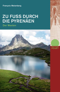 Cover für 'Zu Fuss durch die Pyrenäen. Teil 1 - Der Westen'