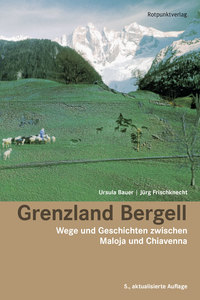 Cover für 'Grenzland Bergell'