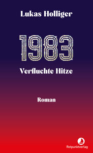 Cover für '1983. Verfluchte Hitze'