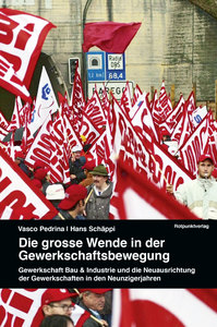 Cover für 'Die grosse Wende in der  
Gewerkschafts-  
bewegung'