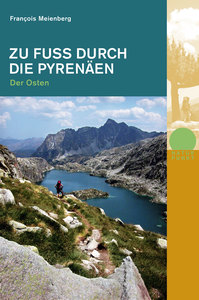 Cover für 'Zu Fuss durch die Pyrenäen. Teil 2 - Der Osten'